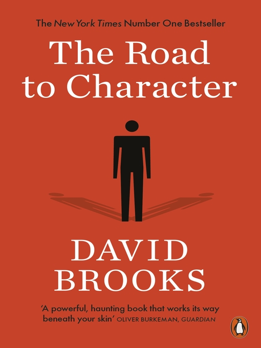 Title details for The Road to Character by David Brooks - Wait list